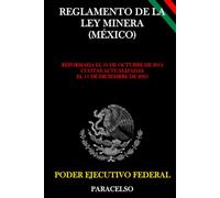 REGLAMENTO DE LA LEY MINERA (MÉXICO)