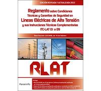 Reglamento De Líneas Eléctricas De Alta Tensión. Rlat (2ª Ed) 2022