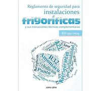 Reglamento de seguridad para instalaciones frigoríficas y sus ITC (SIN COLECCION)
