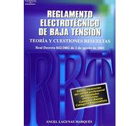 Reglamento electrotécnico de baja tensión. Teoría y cuestiones resueltas (Reglamentación)