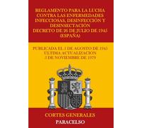 Reglamento para la lucha contra las Enfermedades Infecciosas, Desinfección y Desinsectación: Decreto de 26 de julio de 1945 (España)