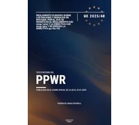 Reglamento PPWR sobre Envases (UE 2025/40): Texto íntegro del Reglamento europeo sobre los envases y residuos de envases