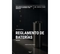 Reglamento sobre Pilas y Baterías (UE 2023/1542): Texto íntegro del Reglamento europeo sobre las pilas, baterías y sus residuos