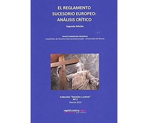 Reglamento sucesorio europeo: análisis crítico 2019
