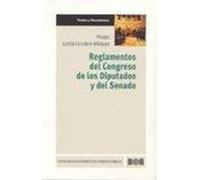 Reglamentos del Congreso de los Diputados y del Senado: 4 (Textos y Documentos (CEPC))