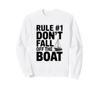 Reglas #1 No te caigas del Barco Humorístico Nautica Sudadera