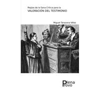 Reglas de la Sana Crítica para la Valoración del Testimonio