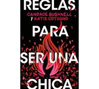 Reglas para ser una chica (Rules for Being a Girl - Spanish Edition) (JUVENIL)