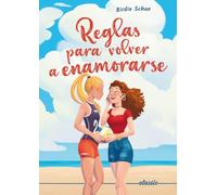 Reglas para volver a enamorarse