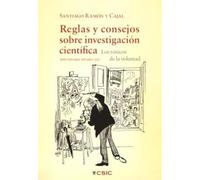 Reglas y consejos sobre investigación científica: Los tónicos de la voluntad: 2 (Biblioteca Cajal: Pioneros de la Neurociencia)