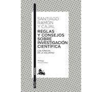 Reglas y consejos sobre investigación científica: Los tónicos de la voluntad: 4 (Clásica)