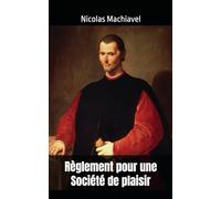 Règlement pour une Société de plaisir: Livre à impression en gros caractères