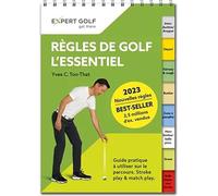 Règles de golf, l’essentiel: Guide pratique à utiliser sur le parcours