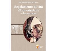 Regolamento di vita di un cristiano e due sermoni (Il figlio)