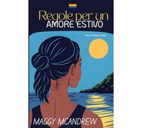 REGOLE PER UN AMORE ESTIVO (Serie Sphere Italia)