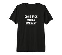 Regresar con una Orden judicial Camiseta Premium