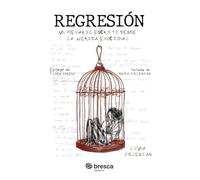 Regresión: Un poemario escrito desde la herida emocional
