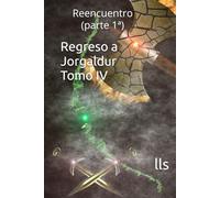 Regreso a Jorgaldur Tomo IV (1/2): Reencuentro