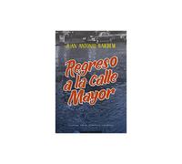 Regreso A La Calle Mayor