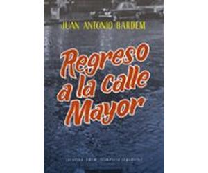 Regreso A La Calle Mayor