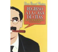 Regreso a la casa de citas: Hollywood habla. 2ª parte [Tapa blanda] Bonet Mojica, Lluís