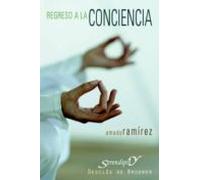 Regreso A La Conciencia