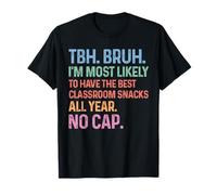Regreso a la Escuela más Probable Que los Mejores bocadillos en el Aula Durante Todo el año Camiseta