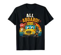 Regreso a la Escuela Todos a Bordo del Conductor de autobús Escolar Camiseta