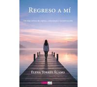 Regreso a mí