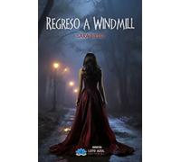 REGRESO A WINDMILL | Sara Bieto