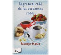 Regreso al café de los corazones rotos (Ficción)