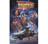 Regreso al Futuro: Historias nunca contadas y líneas temporales alternativas: HISTORIAS NUNCA CONTADAS Y LINEAS TEMPORALES ALTERNATIVAS: 1