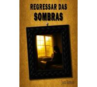 Regressar das Sombras