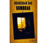 Regressar das Sombras