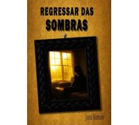 Regressar das Sombras