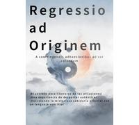 Regressio ad Originem: A confringendis adhaesionibus ad cor colendum