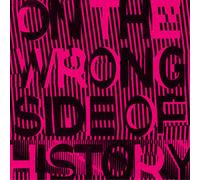 Regressive Left - On The Wrong Side Of History [Vinilo]