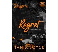 REGRET - The Price of Truth: Everhide Rockstar Romance Series Book 4
