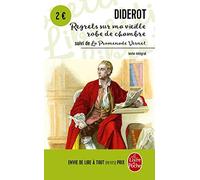 Regrets Sur Ma Vieille Robe de Chambre: Suivi de la Promenade Vernet (Ldp Libretti) (French Edition) by Denis Diderot(2004-08-25)