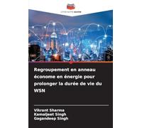 Regroupement en anneau économe en énergie pour prolonger la durée de vie du WSN