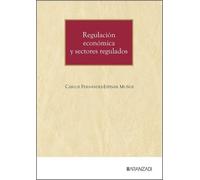 Regulación económica y sectores regulados