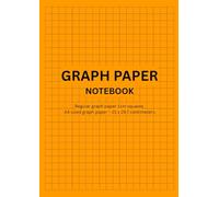 Regular 1 cm Graph (Grid) Paper Notebook | A4 (210x297 mm) Size Paper | 90GSM paper |: Perfect for Precision & Creativity, solving equations, mapping out designs, or brainstorming creative ideas.