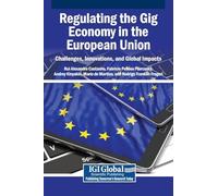 Regulating the Gig Economy in the European Union: Challenges, Innovations, and Global Impacts