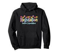 Regulation Before Expectation | ABA Therapist Teacher SPED Sudadera con Capucha