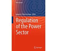Regulation of the Power Sector (Power Systems)