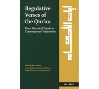 Regulative Verses of the Qurʾan: From Historical Trends to Contemporary Trajectories: 1 (Al-Mahdi Institute)