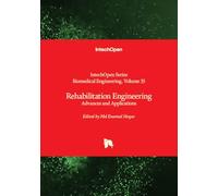 Rehabilitation Engineering - Advances and Applications (Biomedical Engineering)