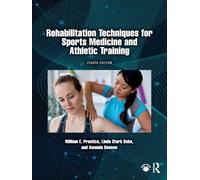 Rehabilitation Techniques for Sports Medicine and Athletic Training