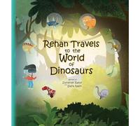 Rehan Travels To The World Of Dinosaurs
