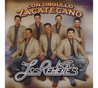 Rehenes - Con Orgullo Zacatecano